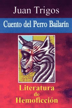 Cuento del Perro Bailarn - Trigos, Juan