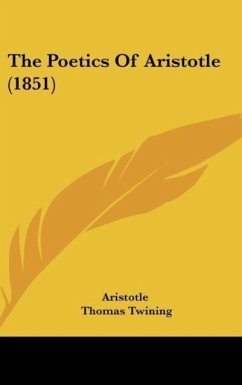 The Poetics Of Aristotle (1851) - Aristotle