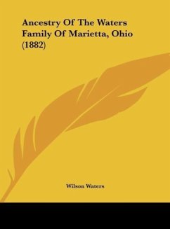 Ancestry Of The Waters Family Of Marietta, Ohio (1882)