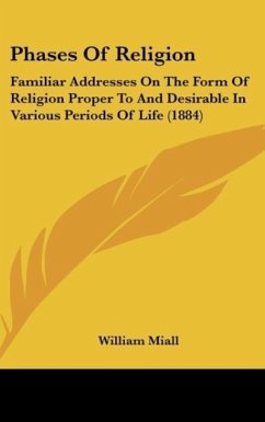 Phases Of Religion - Miall, William