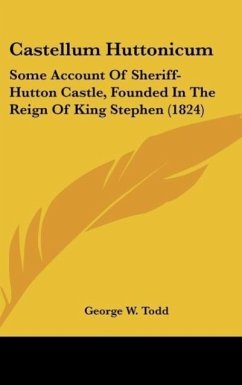 Castellum Huttonicum - Todd, George W.
