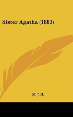 Sister Agatha (1883) - H., M. J.
