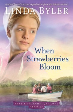 When Strawberries Bloom - Byler, Linda