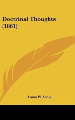 Doctrinal Thoughts (1861) - Seely, Amos W.