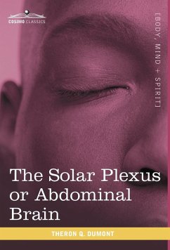 The Solar Plexus or Abdominal Brain