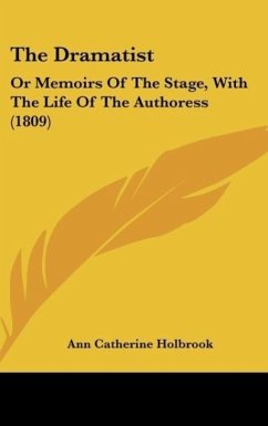 The Dramatist - Holbrook, Ann Catherine