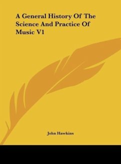 A General History Of The Science And Practice Of Music V1 - Hawkins, John