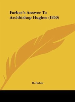 Forbes's Answer To Archbishop Hughes (1850)
