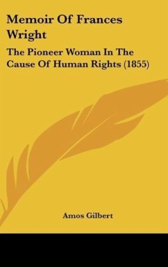Memoir Of Frances Wright - Gilbert, Amos
