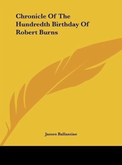 Chronicle Of The Hundredth Birthday Of Robert Burns