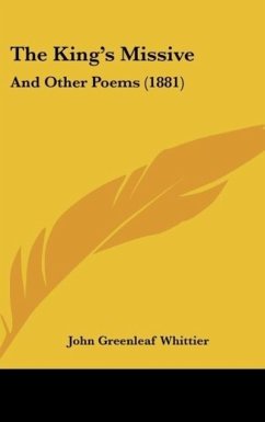 The King's Missive - Whittier, John Greenleaf