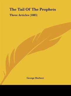 The Tail Of The Prophets - George Herbert