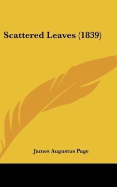 Scattered Leaves (1839) - Page, James Augustus