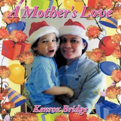 A Mother's Love - Bridge, Kenroz