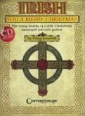 Irish You a Merry Christmas: The Many Moods of Celtic Christmas Arranged for Solo Guitar [With CD (Audio)]