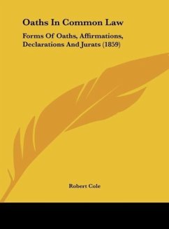 Oaths In Common Law - Cole, Robert