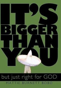 It's Bigger Than You - Bobo, Mattie Burnett