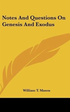 Notes And Questions On Genesis And Exodus