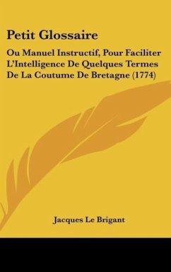 Petit Glossaire - Brigant, Jacques Le