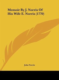 Memoir By J. Norris Of His Wife E. Norris (1770)