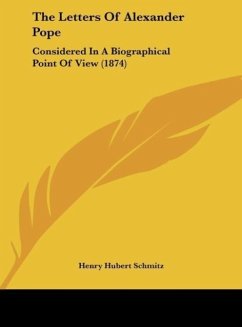 The Letters Of Alexander Pope - Schmitz, Henry Hubert