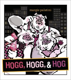 Hogg, Hogg, & Hog - Palatini, Margie