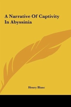 A Narrative Of Captivity In Abyssinia