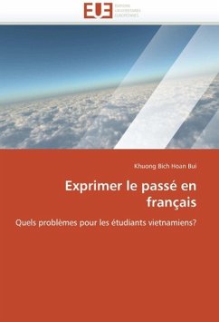 Exprimer Le Passe En Francais