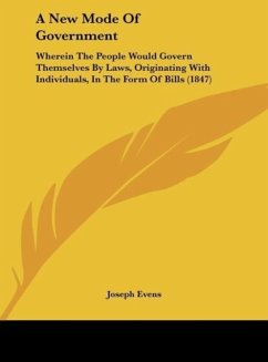 A New Mode Of Government - Evens, Joseph