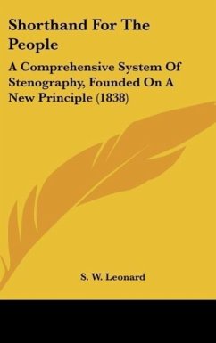 Shorthand For The People - Leonard, S. W.