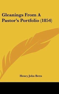 Gleanings From A Pastor's Portfolio (1854)