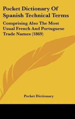 Pocket Dictionary Of Spanish Technical Terms - Pocket Dictionary