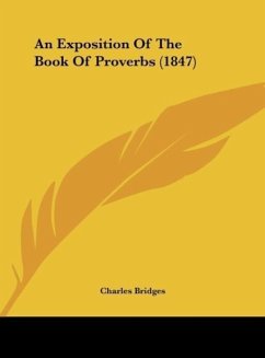 An Exposition Of The Book Of Proverbs (1847) - Bridges, Charles