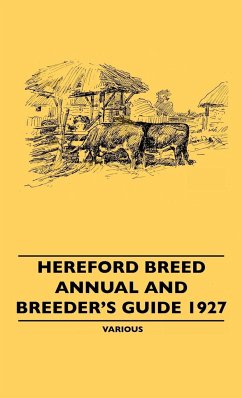 Hereford Breed Annual and Breeder's Guide 1927 - Various