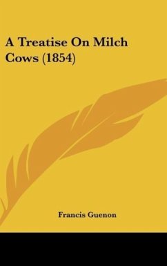 A Treatise On Milch Cows (1854)