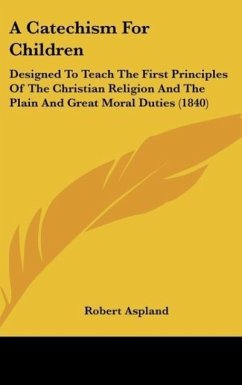 A Catechism For Children - Aspland, Robert