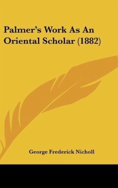 Palmer's Work As An Oriental Scholar (1882)