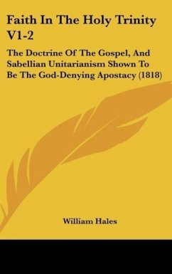 Faith In The Holy Trinity V1-2 - Hales, William