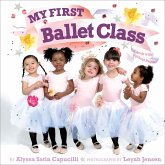 My First Ballet Class: A Book with Foldout Pages!