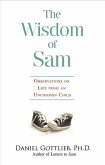 Wisdom of Sam: Observation on Life from an Uncommon Child