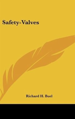 Safety-Valves - Buel, Richard H.