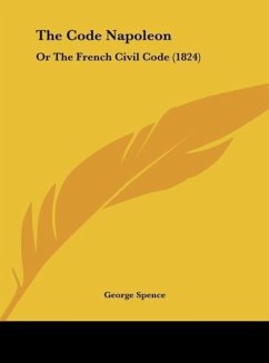 The Code Napoleon - Spence, George