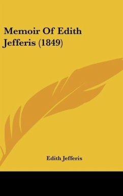 Memoir Of Edith Jefferis (1849) - Jefferis, Edith