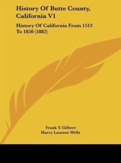 History Of Butte County, California V1