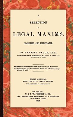 A Selection of Legal Maxims - Broom, Herbert