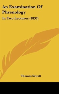 An Examination Of Phrenology - Sewall, Thomas