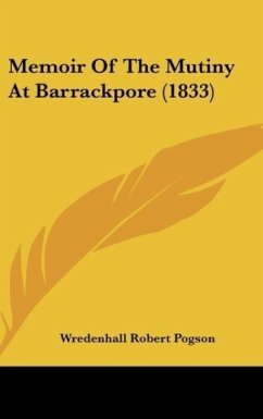 Memoir Of The Mutiny At Barrackpore (1833)