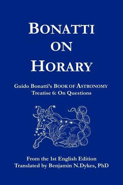 Bonatti on Horary - Bonatti, Guido