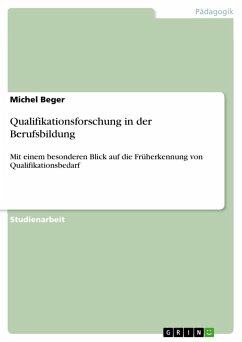 Qualifikationsforschung in der Berufsbildung - Beger, Michel