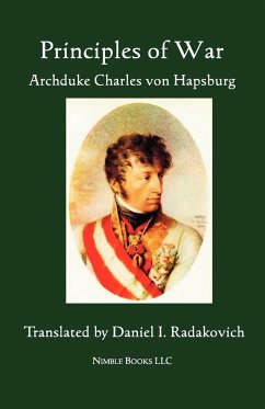 Principles of War - Hapsburg, Archduke Charles Von